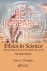 The Ethics In Science : Ethical Misconduct In Scientific Research, Second Edition Book