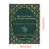 The Lost Book Of Herbal Remedies The Healing Power Of Plant Medicine Colored Inner Pages Paperback Contains Colored Images