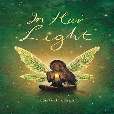 In Her Light by Christi Steyn Paperback Book 9781524894757