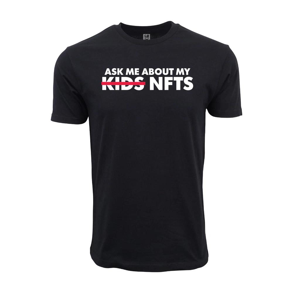 Ask Me About My Nfts Graphic Black T Shirt S