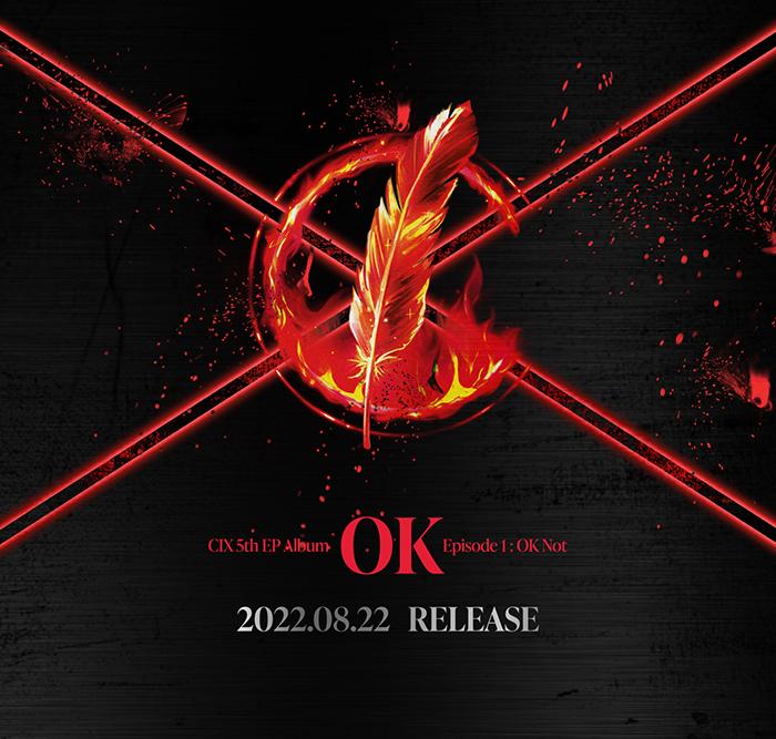 CIX [OK’ Episode 1 : OK Not] 5th EP Album