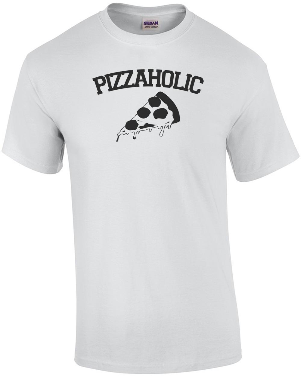 Pizzaholic T-Shirt Unisex T-Shirt XXXL