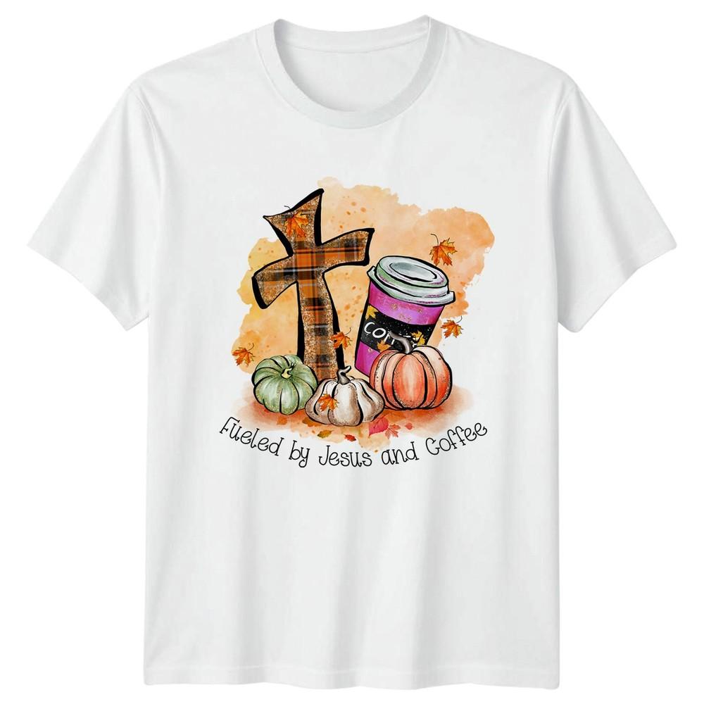 Fueled By Jesus And Coffee Unisexs TShirt Fall Coffee Christian Gift For Her S