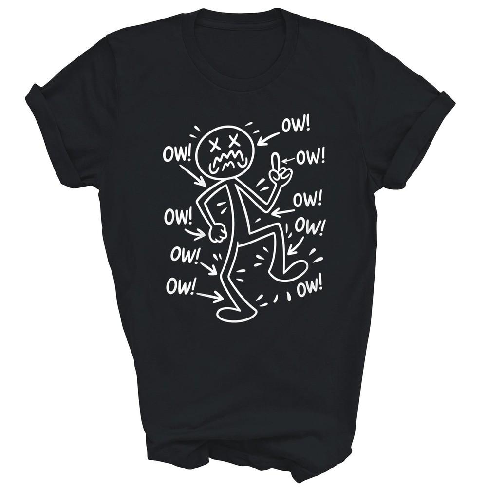 

Ow Stick Character Funny Chronic Pain Unisex Shirt Gift S