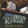 Second To None by Alexander Kent Paperback Book 9780099497752