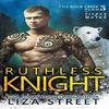 Ruthless Knight by Liza Street Paperback Book 9781393668695