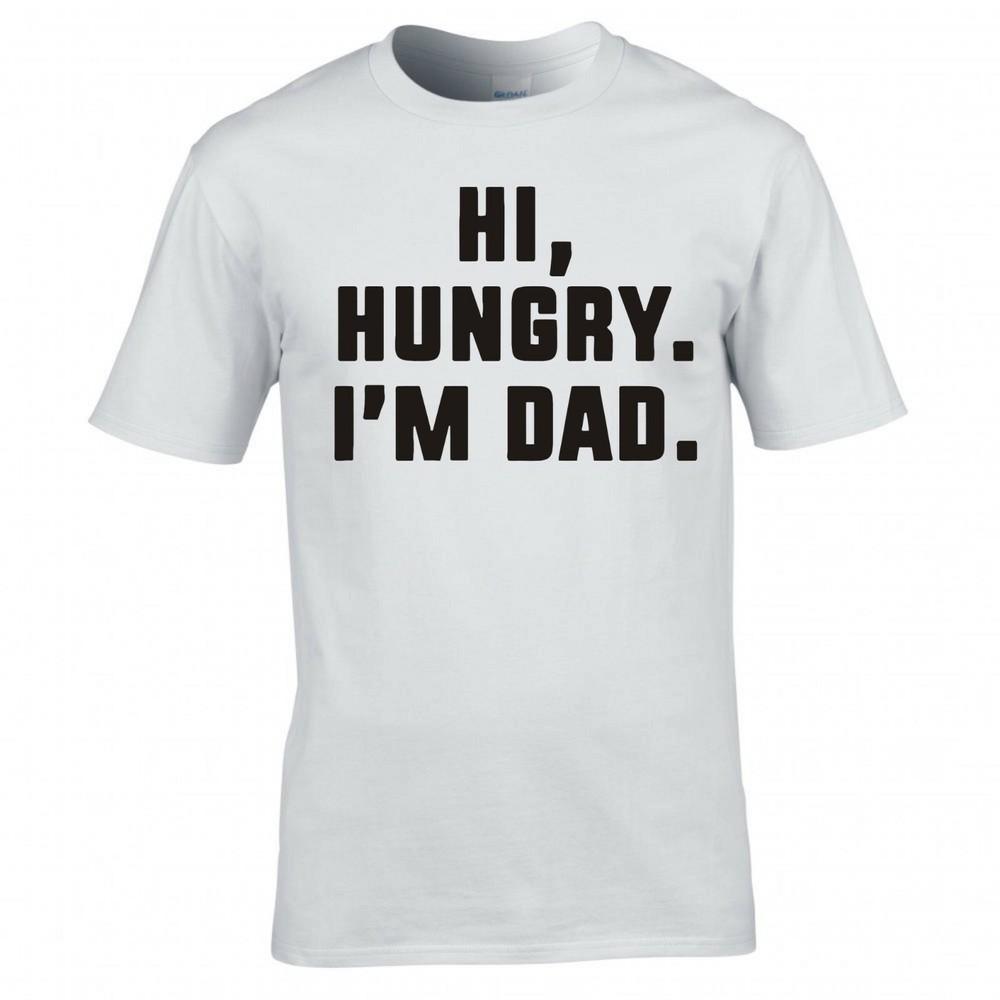Funny Dad Joke Hi Hungry Im Dad T Shirt
