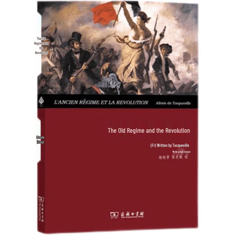 The Ancien Régime and the Revolution by Tocqueville