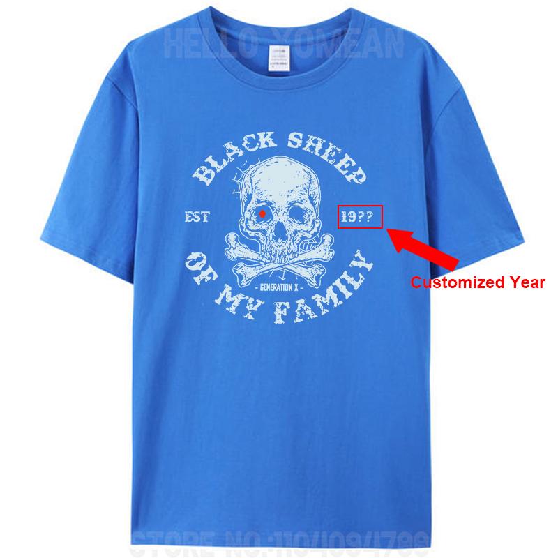 Gen X Est 19?? Customized Birth Year Black Sheep Of My Family Personalized Women Men's Cotton T-Shirt Generation X Tee Tops Gift