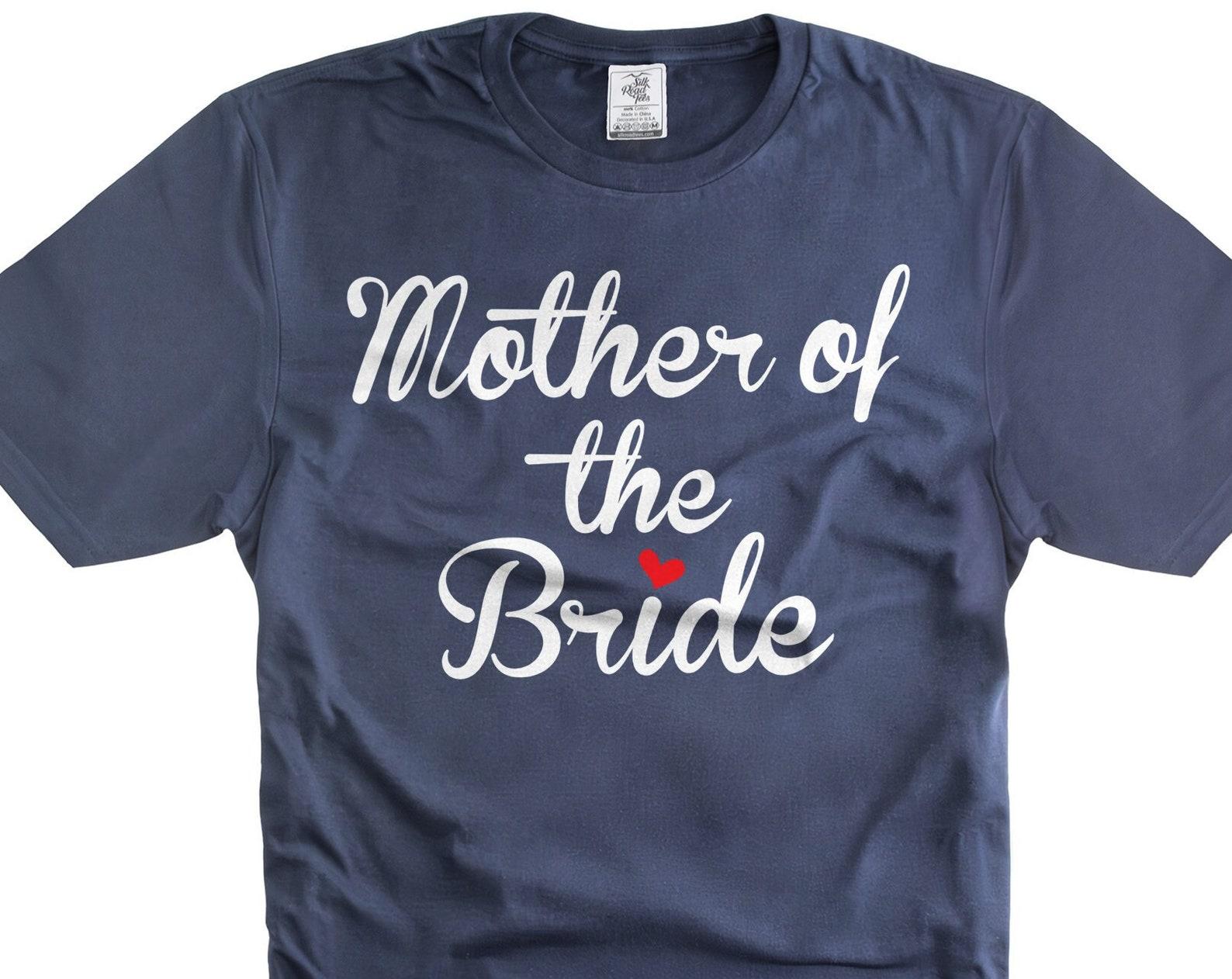 Mother Of The Bride Shirt: Wedding Party Tee For Mom L