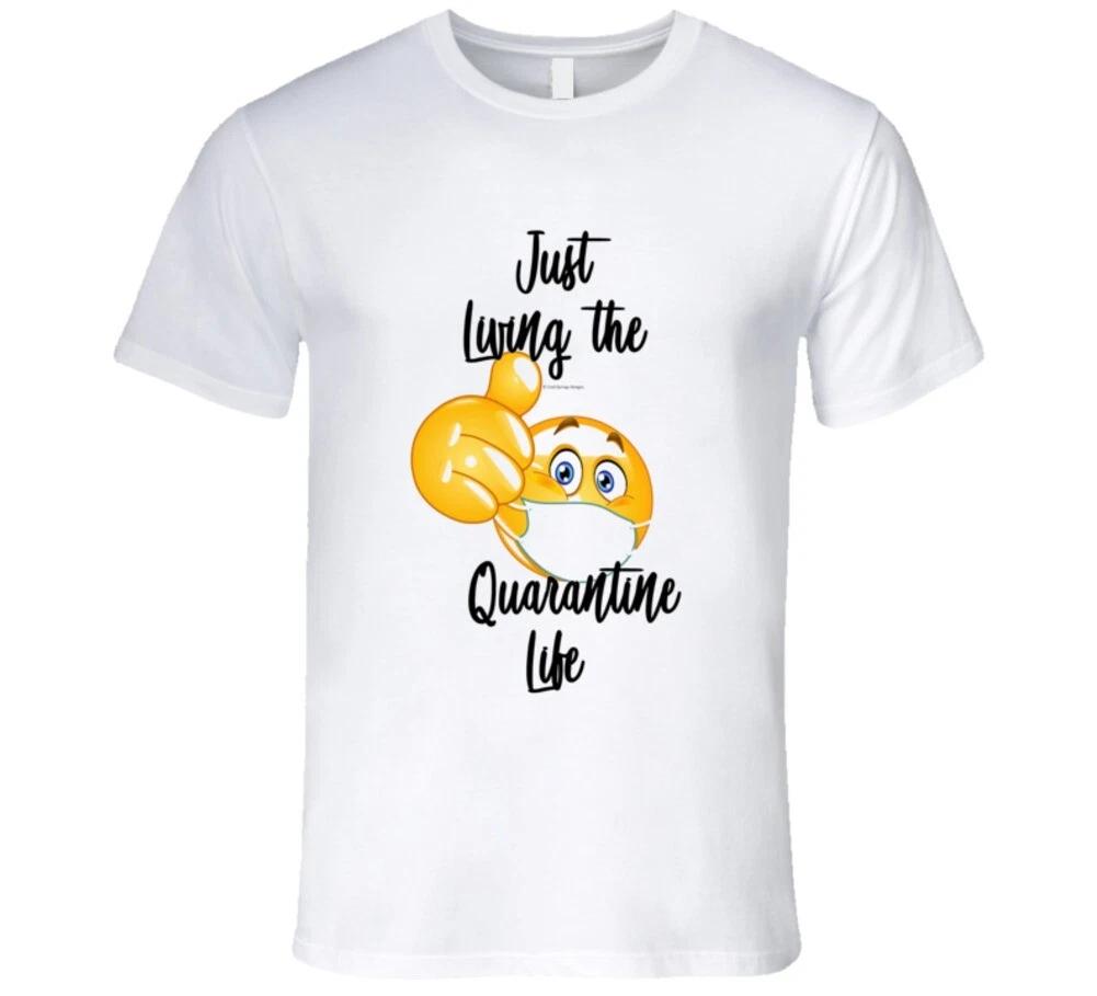 Just Living The Quarantine Life Funny Premium Gift T Shirt 2XL