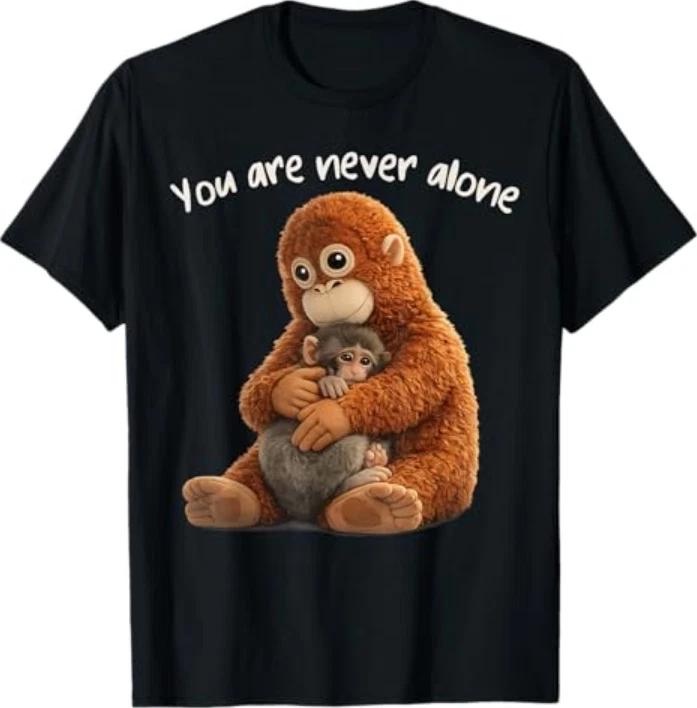 You Are Never Alone Punch Monkey Animal Lover Tshirt S