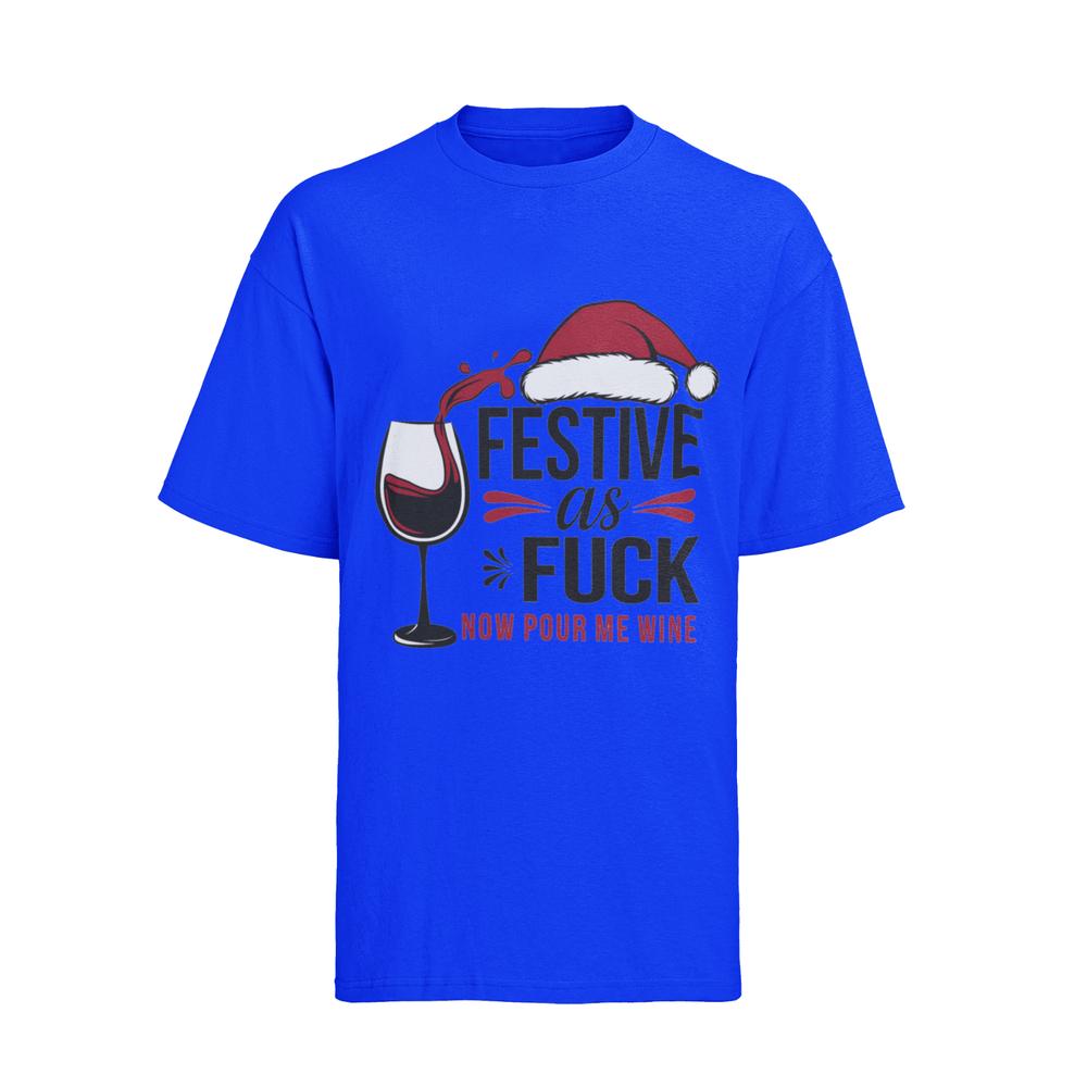 Festive Fuck Winelustig Xmas Christmas Fck Bitch Tshirt Unisexs