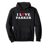 I Love Parker Matching Girlfriend & Boyfriend Name Hoodies
