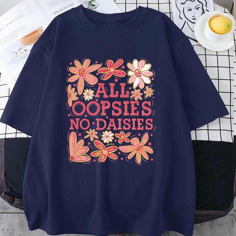 Футболка с принтом 'All Oopsies No Daisies' для женщин и мужчин, повседневная, с круглым вырезом, летняя, футболка про ментальное здоровье, смешные ретро-футболки с цветами