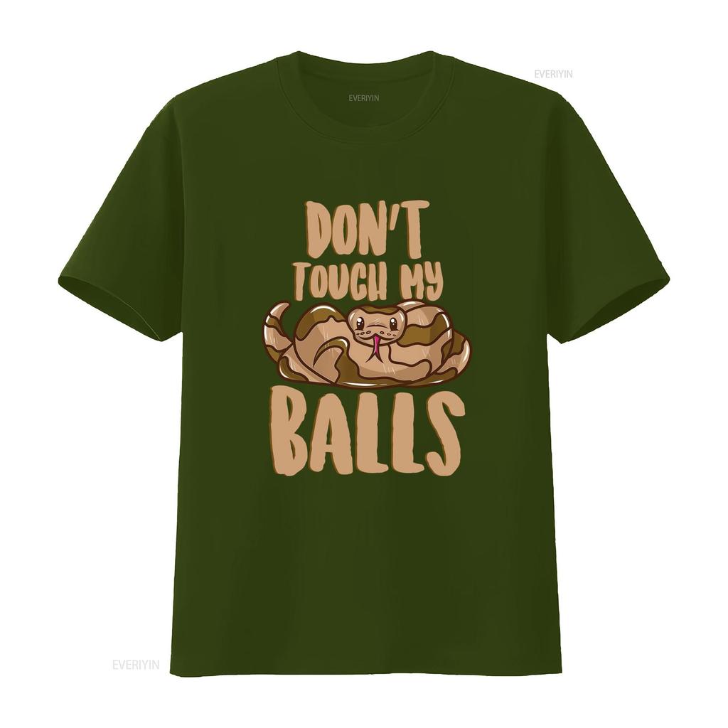 Funny Ball Python Snake Lover T Shirt Dont Touch My Balls Design vintage Washed Stretched Comfortable graphic Breathable homme