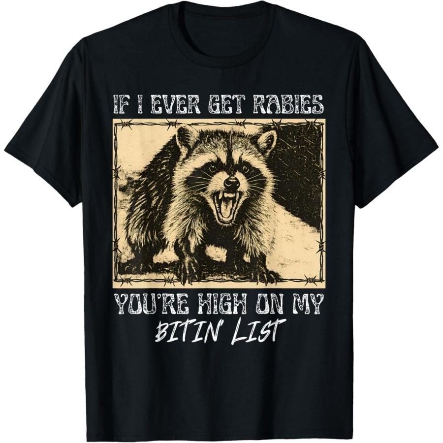BaruToW If I Ever Get Rabies You re High on My Bitin List T-Shirt XXXXXL разноцветный