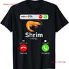 Shrim Calling Funny Meme Fih Incoming Call Misspelled Shrimp T Shirt Long Or Short Sleeves Vintage Washed Streetwear Homme