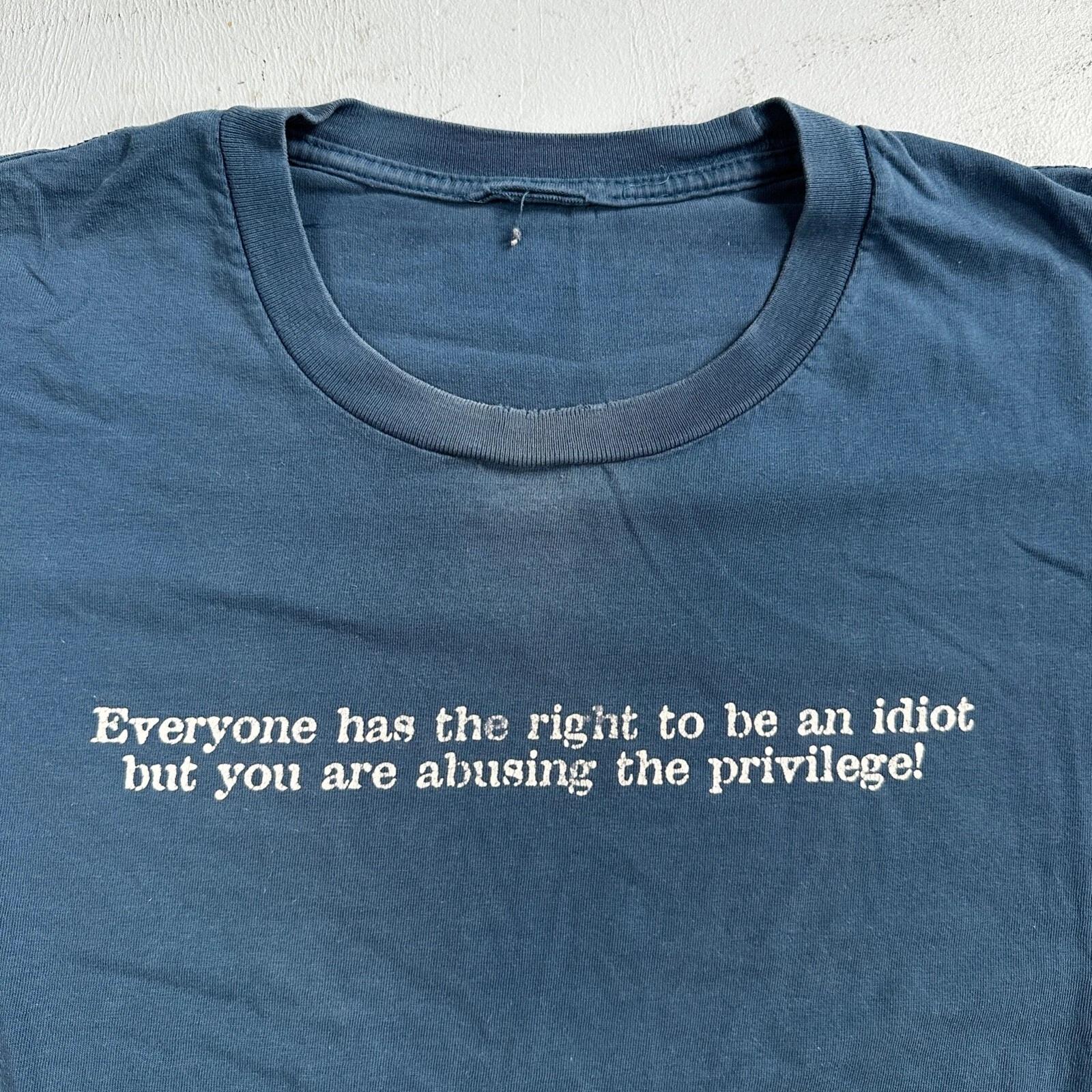 

Funny Quote Idiot VTG T Shirt Y2K Text Typographic Comic Laugh Out Loud Joke M