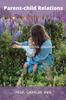 The Parent-child Relations : A Guide To Raising Childrens Book