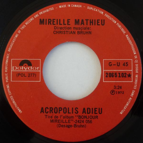 

7inch Record MIREILLE MATHIEU Acropolis Adieu 2065102 Polydor 1972 Canada CountryFolk Used
