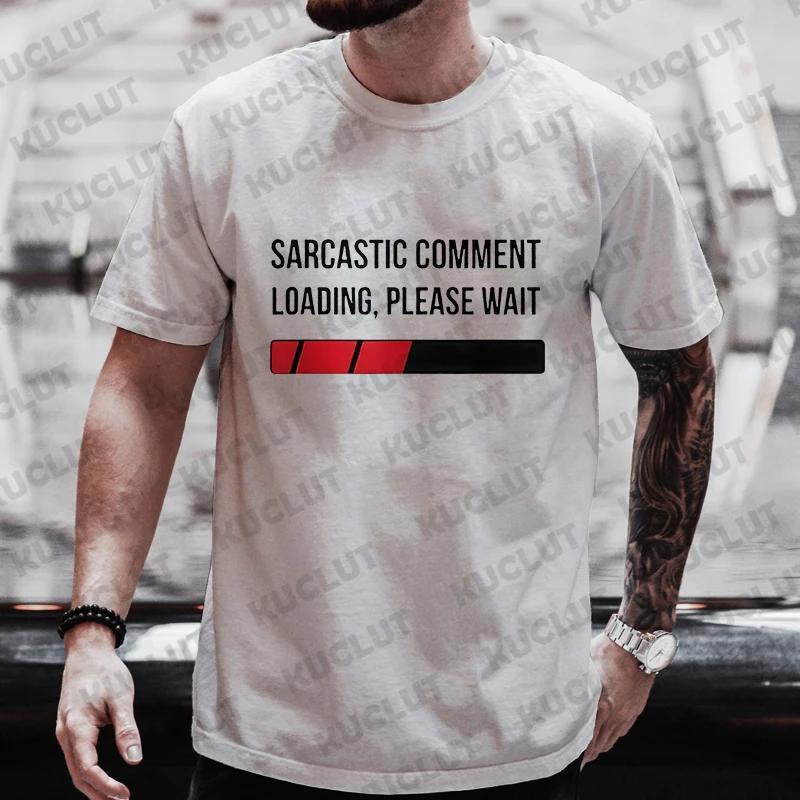 Trend Loading Print T-shirts Men Comment Loading Please Wait Creative Clothing Casual Tee Shirts Short Sleeve Tee Tops Clothing