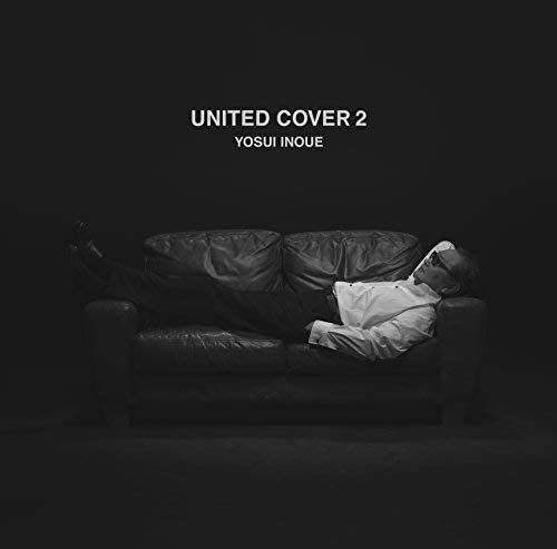 

CD YOSUI INOUE - United Cover 2 UPCH2049 ZEN 2015 Japan ObiJapanese Pop/Rock Used