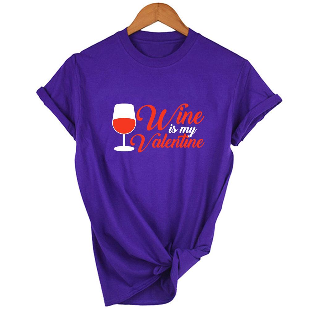 Wine Is My Valentine Women Fashion Tops Graphic Tees Harajuku Casual Aesthetic Short Sleeve T Shirt