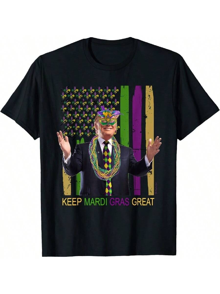 KEEP MARDI GRAS GREAT Funny Trumps Mardi Gras 2020 Flag T-Shirt S