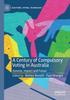 The A Century of Compulsory Voting In Australia : Genesis, Impact and Future Book