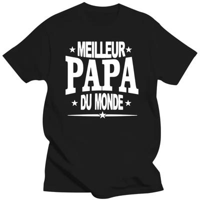 Funny World Best Dad French Graphic Fashion New Cotton Short Sleeve T Shirts O-Neck Harajuku Father Dad T-shirt PAPA