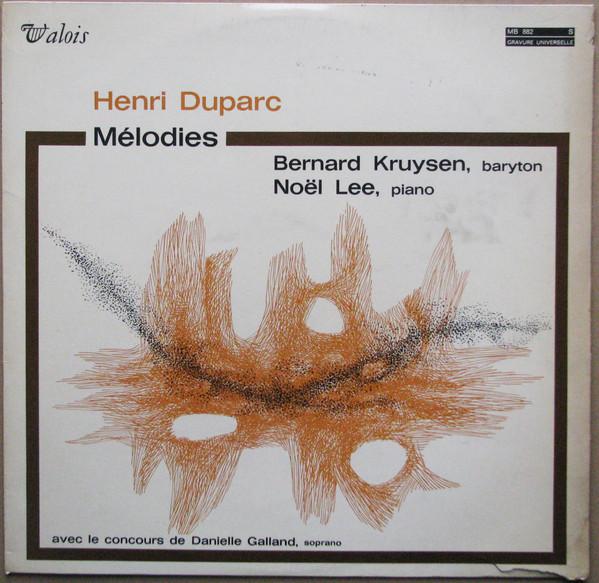 

LP Record HENRI DUPARC BERNARD KRUYSEN NO Mlodies MB882 Valois 1971 France Classical Used