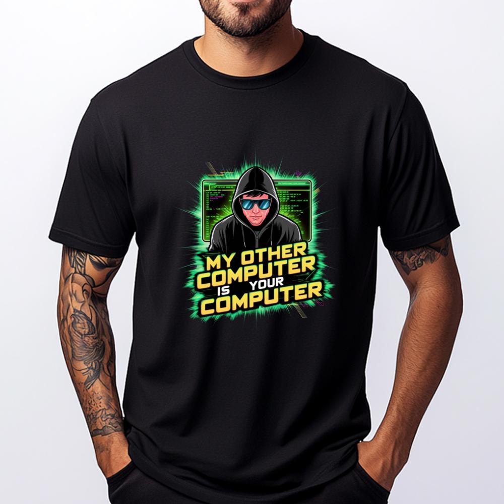 Lustiger Hacker Techie Mein Anderer Computer Ist Dein Computer Luxus T-Shirt Klassische Marke Kleidung Vaporwave