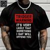 Men T Shirt Funny TRIGGER WARNING Print Motorcycle T-Shirt Cotton Men‘s Summer Short Sleeve Top