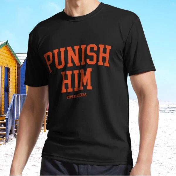 

New punish him phoebe bridgers merch Active T-Shirt Funny Size S - 5XL S