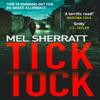 Tick Tock by Mel Sherratt Paperback Book 9780008271077