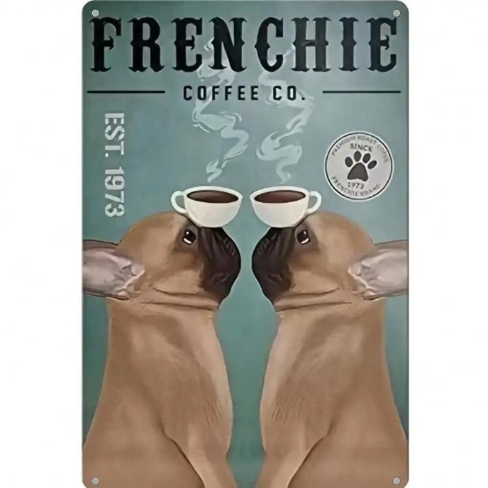 Vintage Metall Blechschild Französische Bulldogge Kaffee Kunstwerk Heimdeko