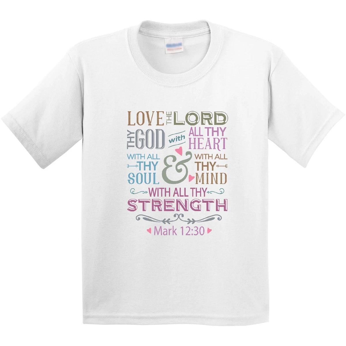 Inktastic Love The Lord Heart Mind Strength Youth T-Shirt Quote Tee Kids Child 160