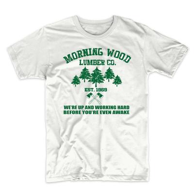 Morning Wood Lumber Company Funny T Shirt Sexual Humor S-3XL