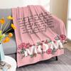 Mothers Day Letters Digitalprinted Polyester Bedroom Velvet Flannel Soft Sofa Cover Blanket Fleece Soft Sofa Cover Blankets