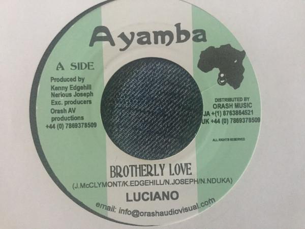 

7inch Record LUCIANO MAFIA FLUXY Brotherly Love Fundimental Riddim NONE Ayamba UK Reggae Ska Dub Used