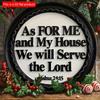 2d Flat 20*20cm “as for Me and My House We Will Serve The Lord” Circular Wooden Wall Art Decoration, with Holly Decoration, for Home, Cafe, Office.