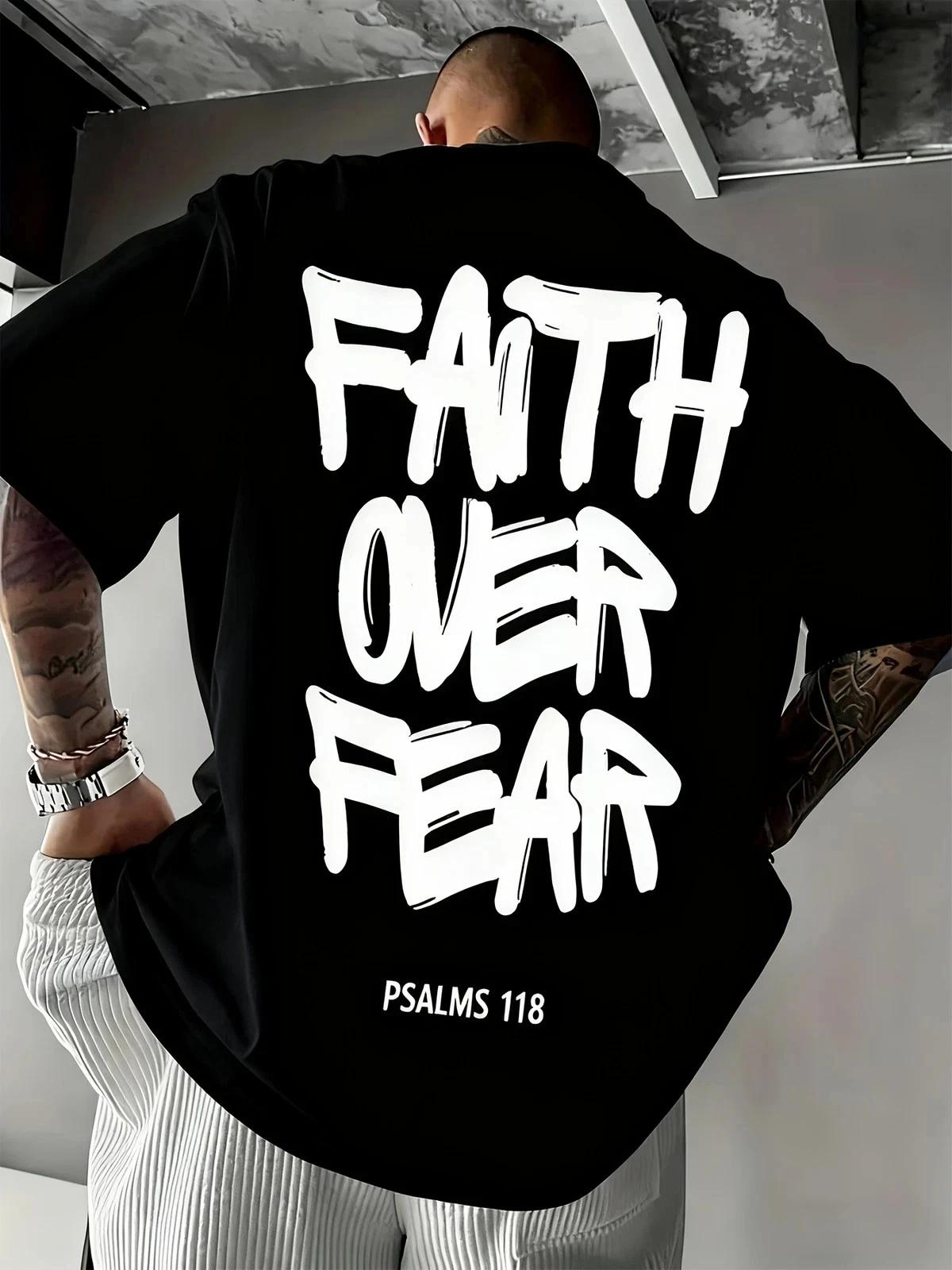 Faith Over Fear Psalms 118 Graphic T- Shirt Christian Inspirational Tee L