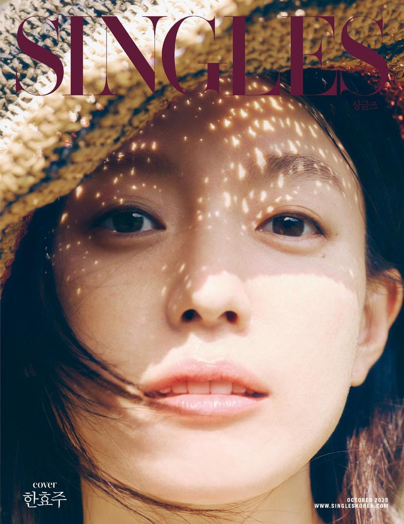 Singles Korea  2025 OCTOBER Han Hyo-joo KBEAUTY,  KFASHION, KSTAR, KPOP