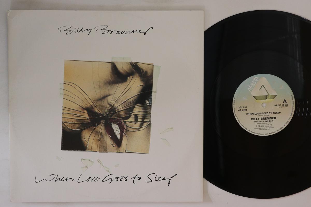 

12inch Record BILLY BREMNER When Love Goes To Sleep Fire In M ARIST12566 ARISTA 1984 UK Pop Used