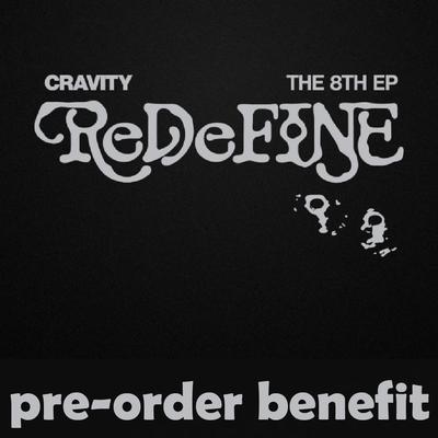 Pre-order CRAVITY The 8th EP ReDeFINE Album & STARSHIP POB