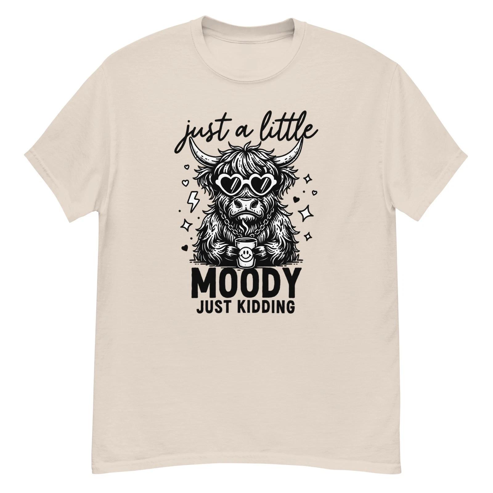 Funny Highland Cow T-Shirt Just A Little Moody, Sarcastic Cow T-T-Shirt S