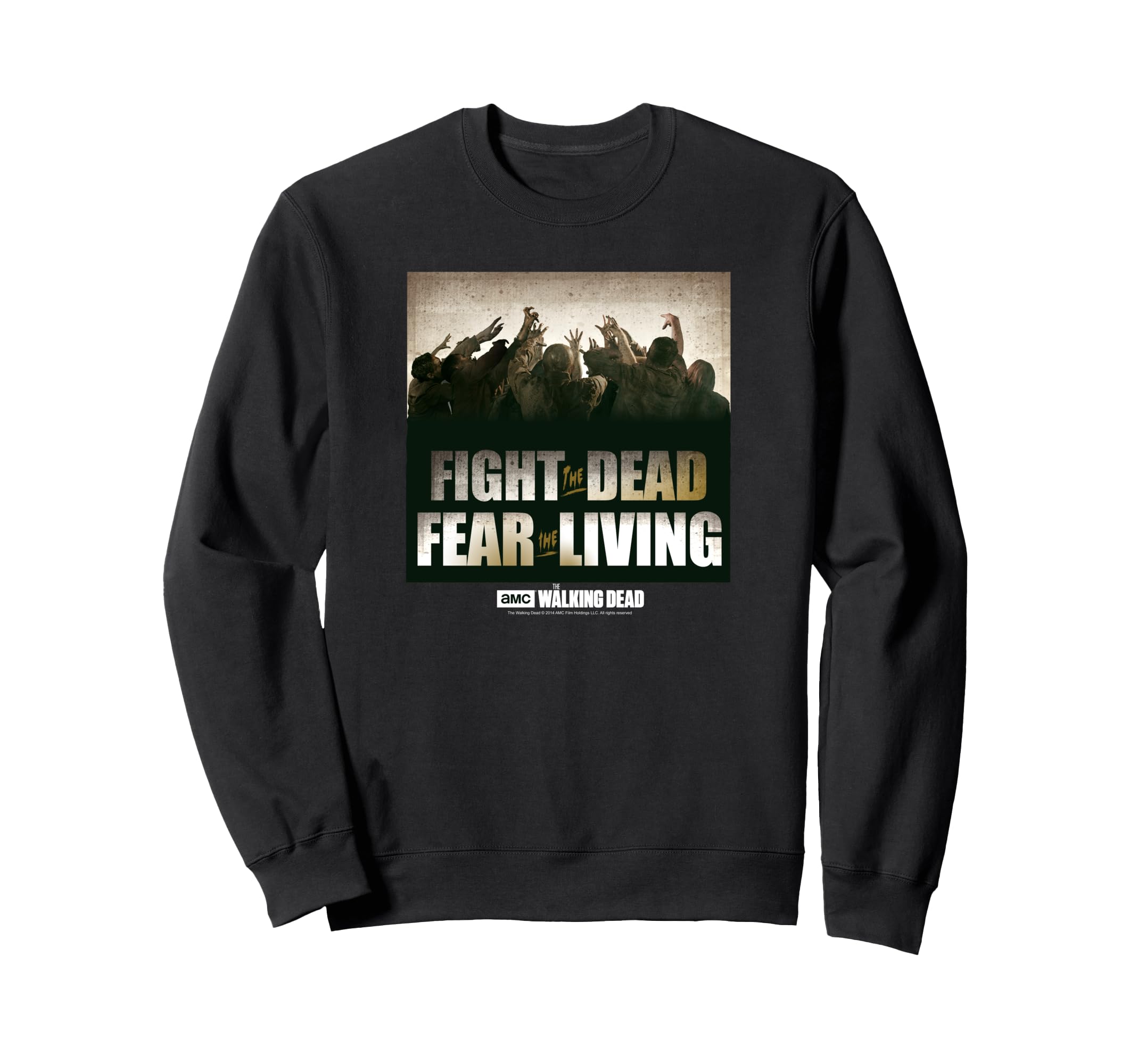 

The Walking Dead Fight the Dead, Fear the Living Sweatshirt
