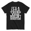 Its a Leyla Thing Family Reunion First Last Squad Name T Shirt