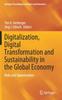 Bok Digitalization, Digital Transformation and Sustainability In the Global Economy : Risks and Opportunities